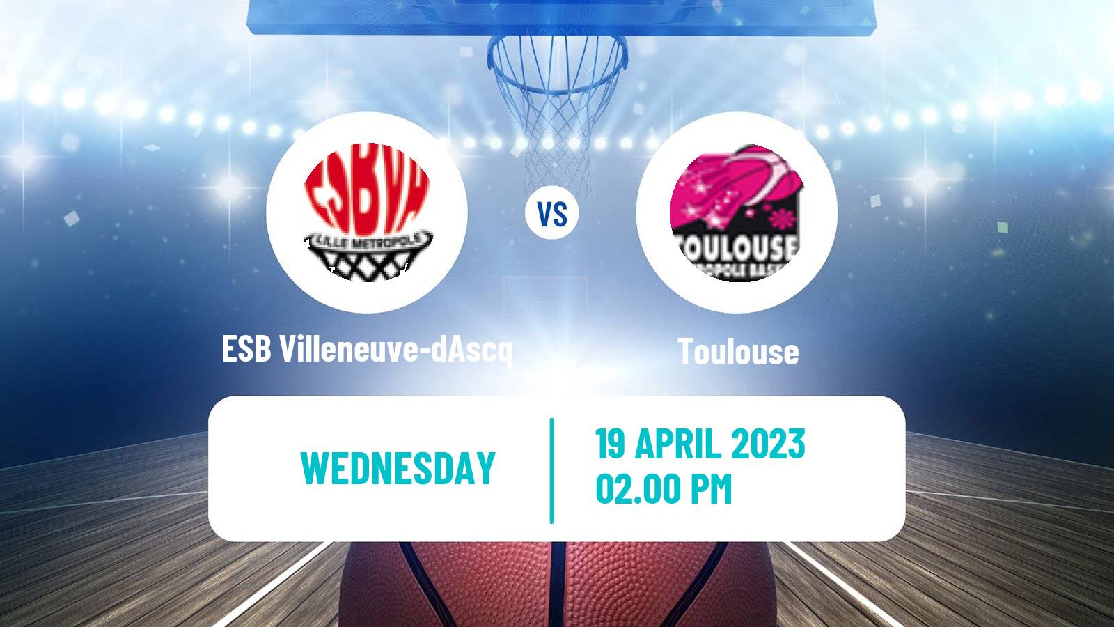 Basketball French LFB ESB Villeneuve-dAscq - Toulouse