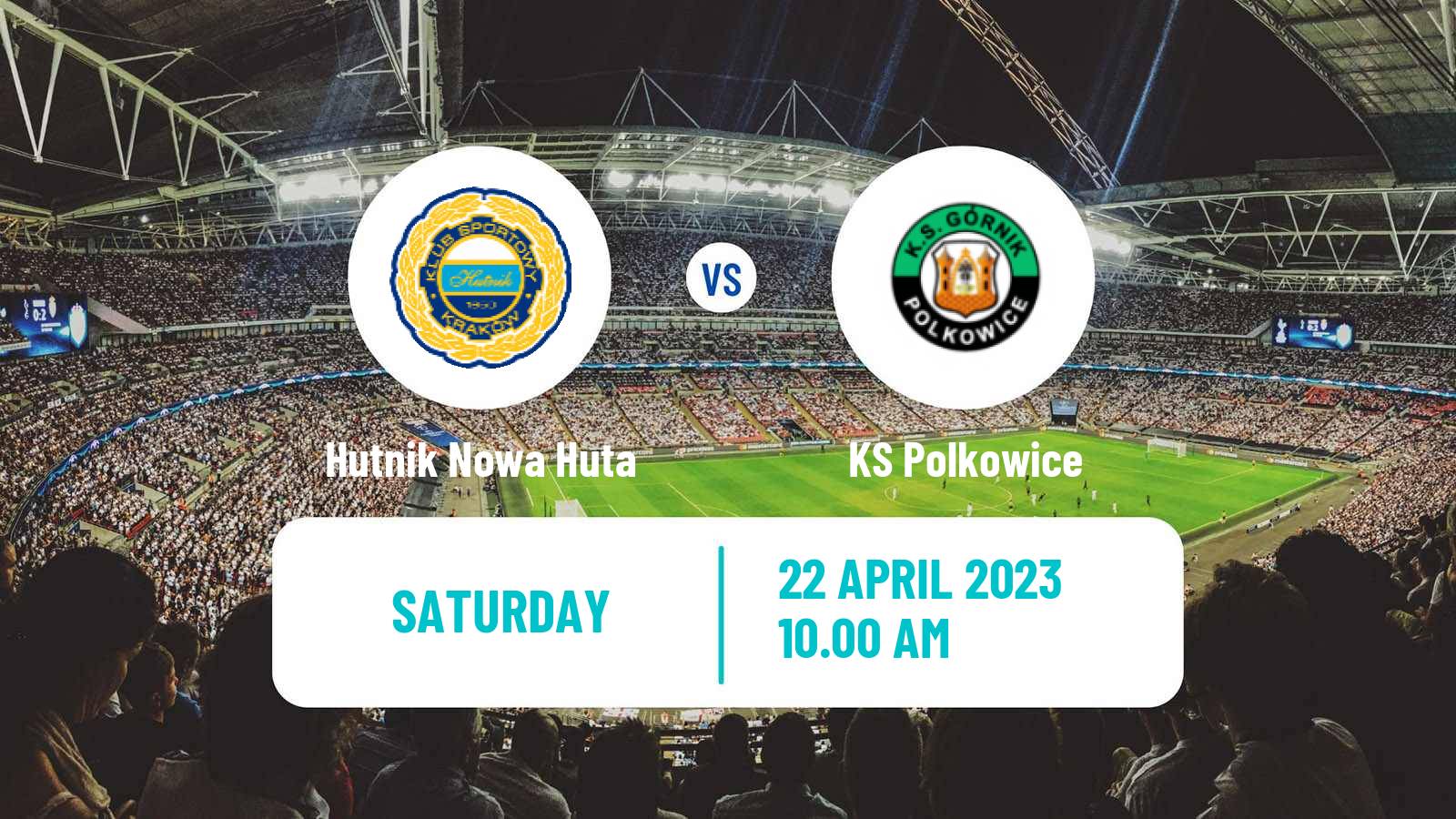 Soccer Polish Division 2 Hutnik Nowa Huta - Polkowice