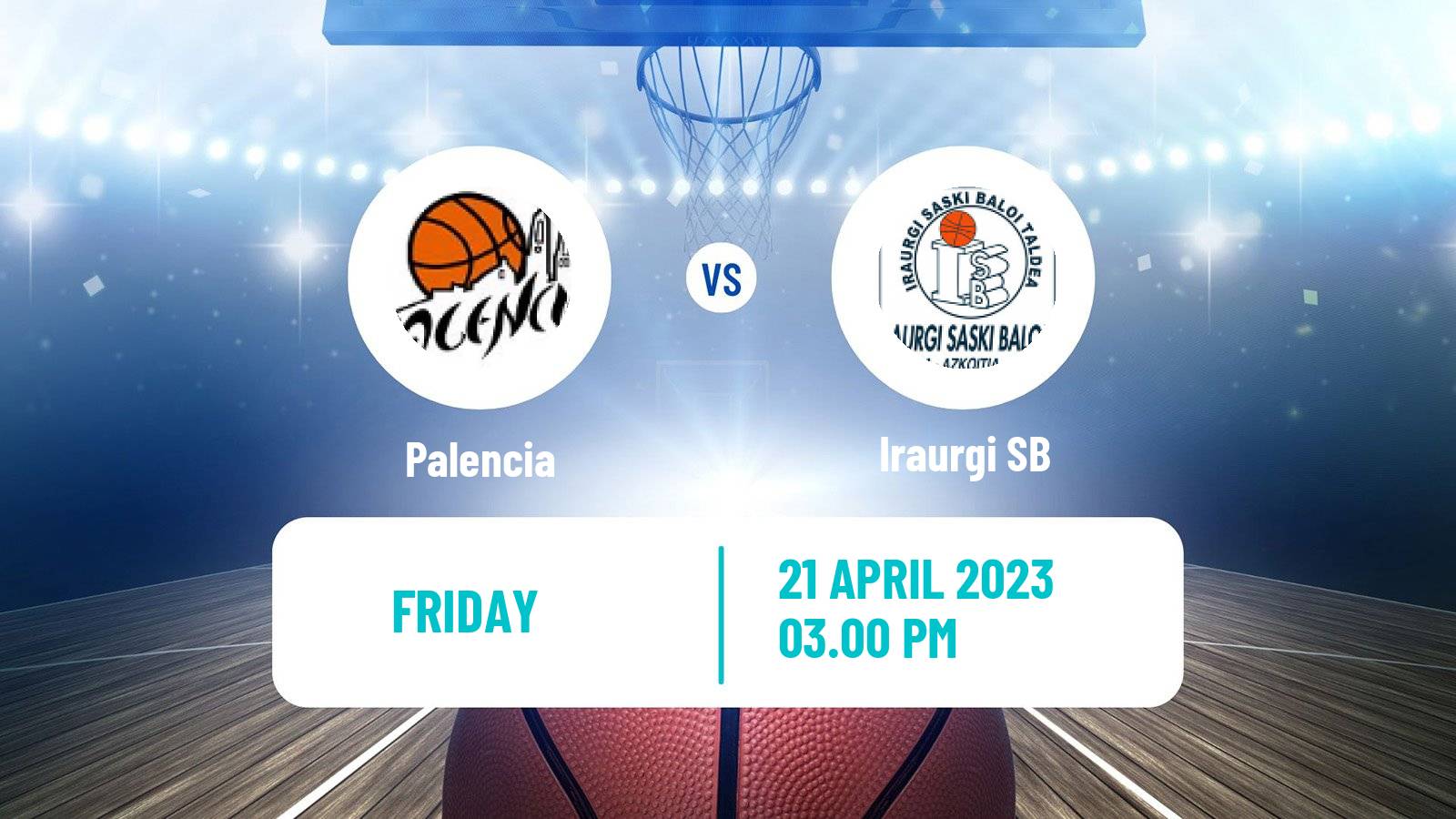 Basketball Spanish LEB Oro Palencia - Iraurgi SB