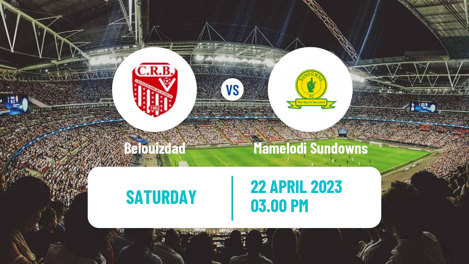 Soccer CAF Champions League Belouizdad - Mamelodi Sundowns