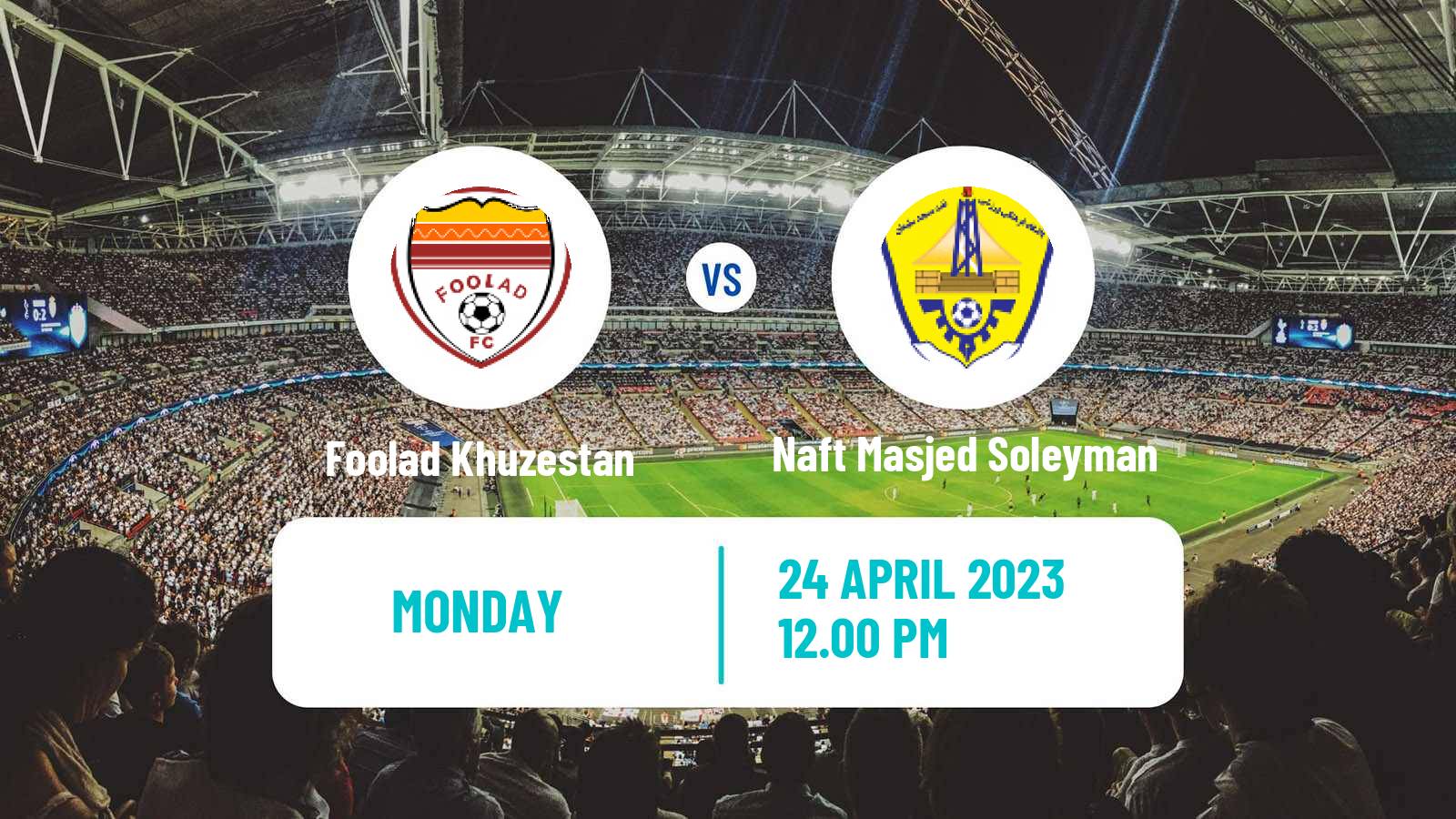 Soccer Iran Pro League Foolad Khuzestan - Naft Masjed Soleyman