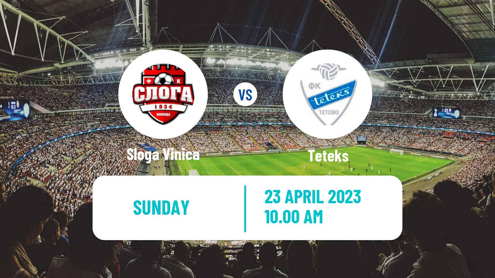 Soccer North Macedonian 2 MFL Sloga Vinica - Teteks