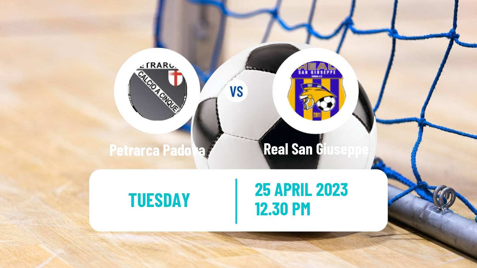 Futsal Italian Serie A Futsal Petrarca Padova - Real San Giuseppe