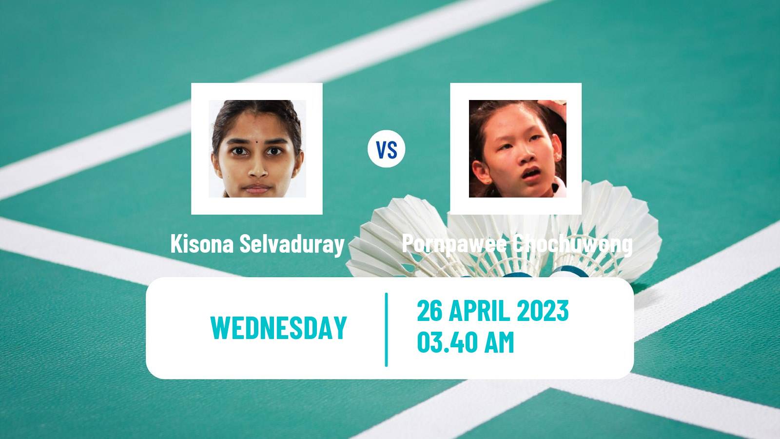 Badminton Badminton Kisona Selvaduray - Pornpawee Chochuwong