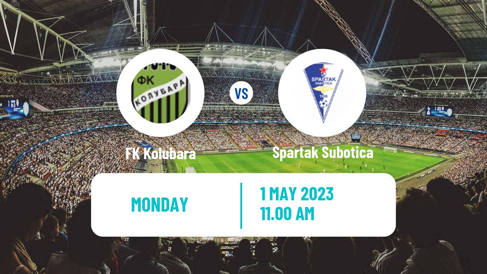 Football Serbian Superliga Kolubara - Spartak Subotica