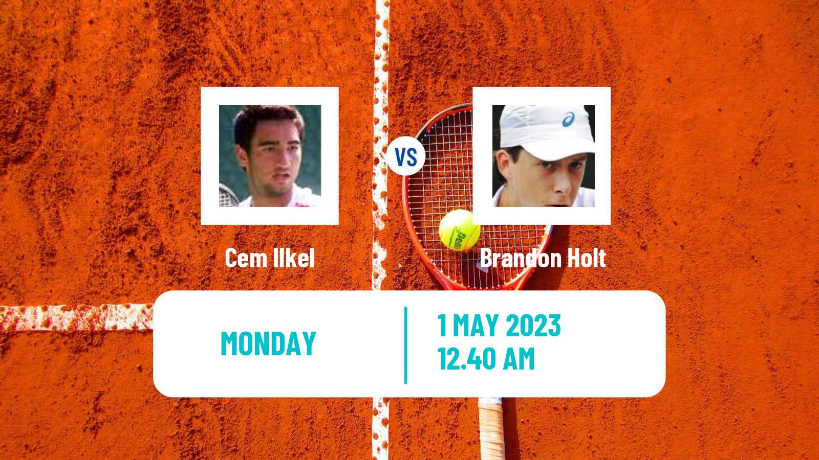 Tennis ATP Challenger Cem Ilkel - Brandon Holt