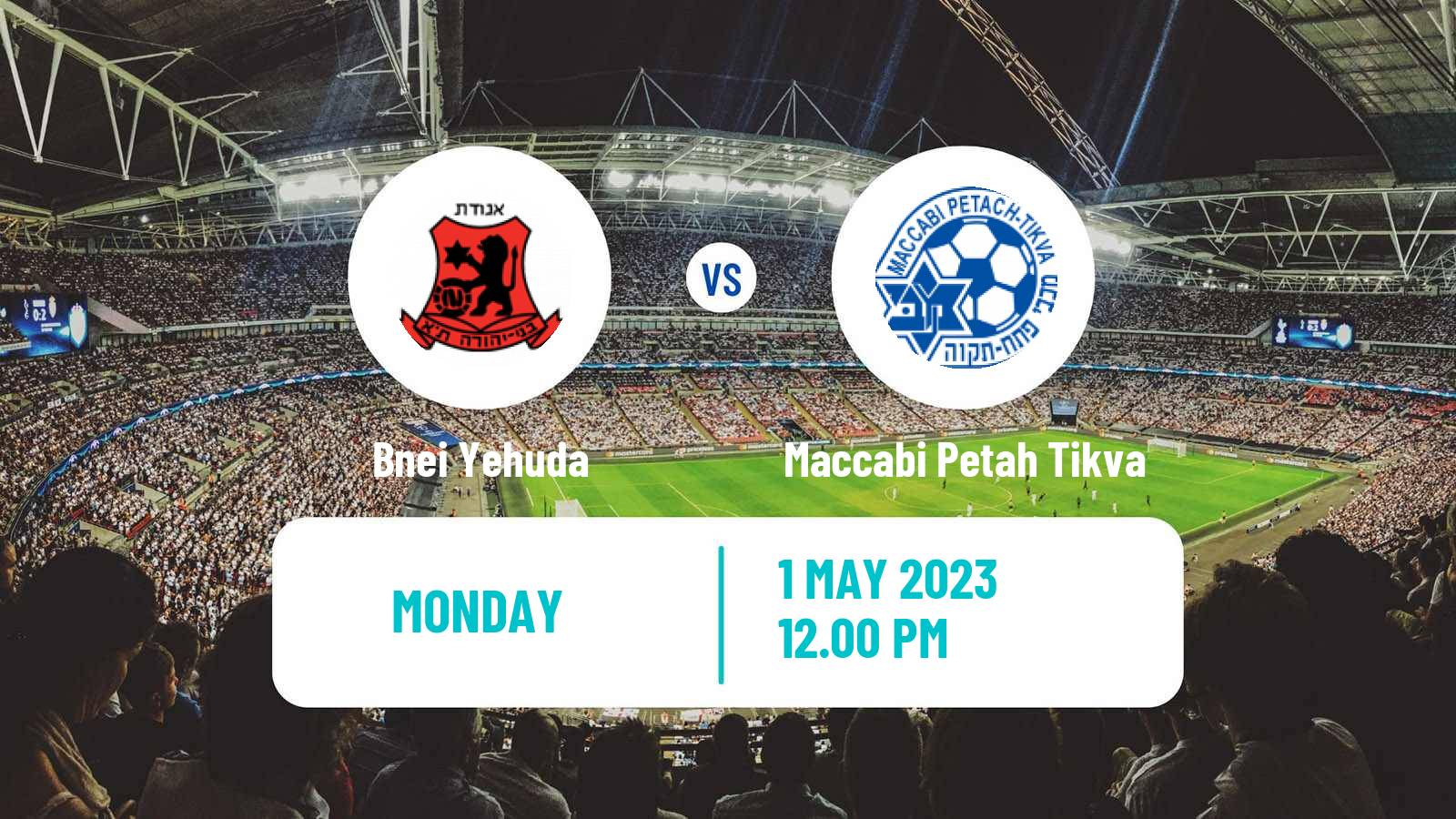Soccer Israeli Liga Leumit Bnei Yehuda - Maccabi Petah Tikva