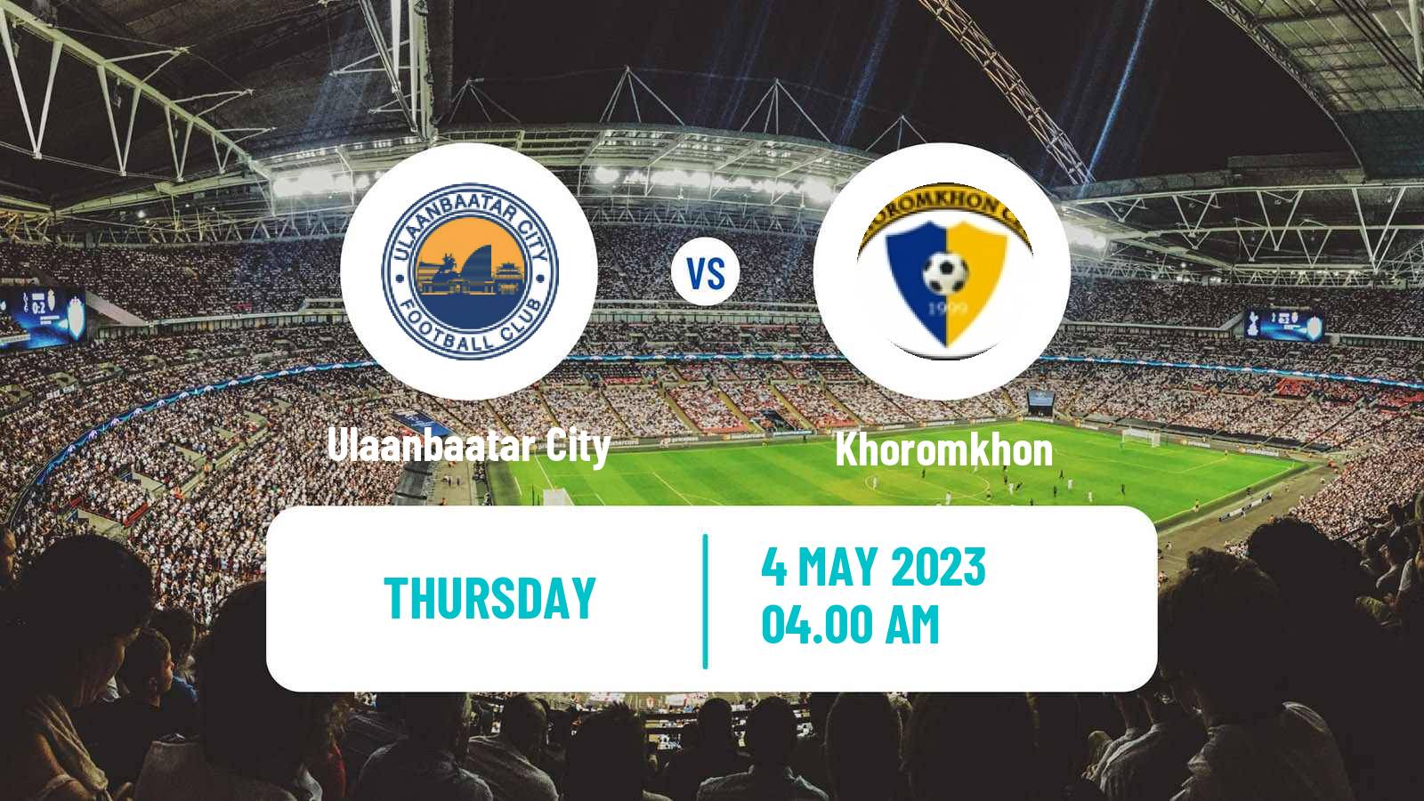 Soccer Mongolian Premier League Ulaanbaatar City - Khoromkhon