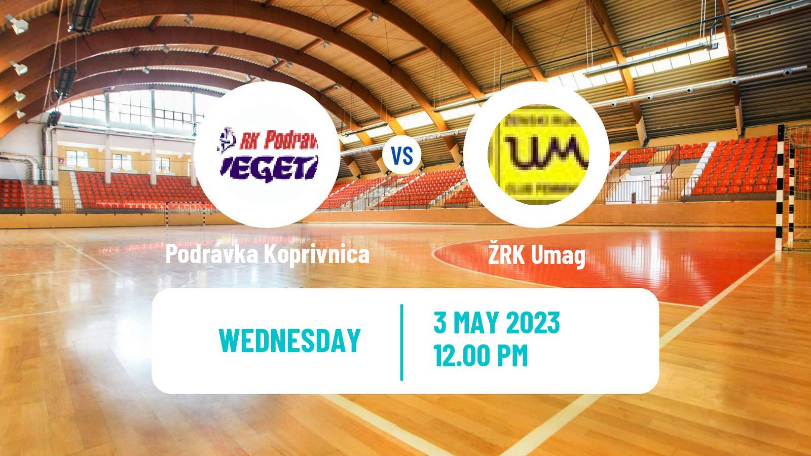 Handball Croatian 1 HRL Handball Women Podravka Koprivnica - Umag