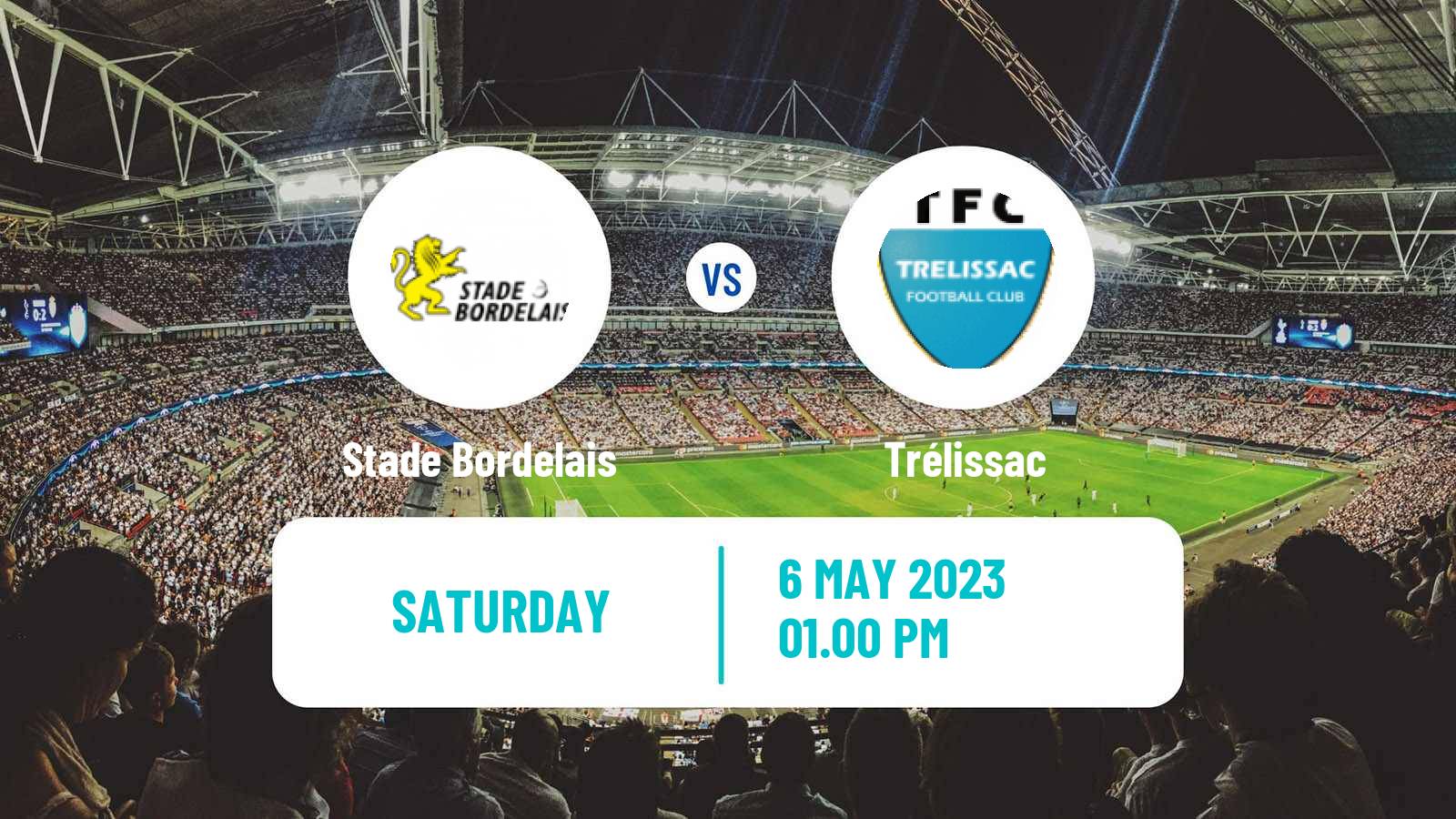 Soccer French National 2 - Group D Stade Bordelais - Trélissac