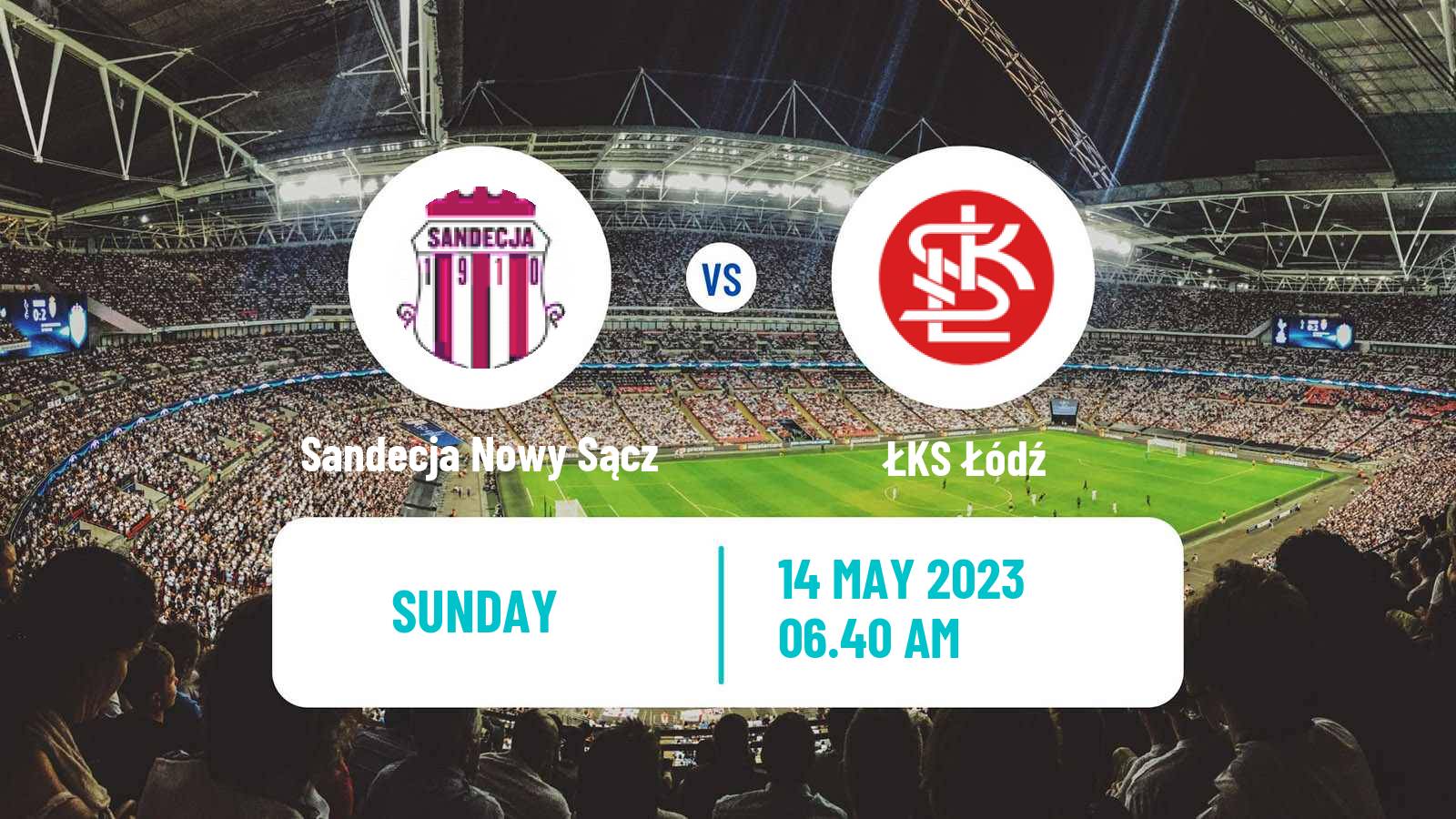 Soccer Polish Division 1 Sandecja Nowy Sącz - ŁKS Łódź