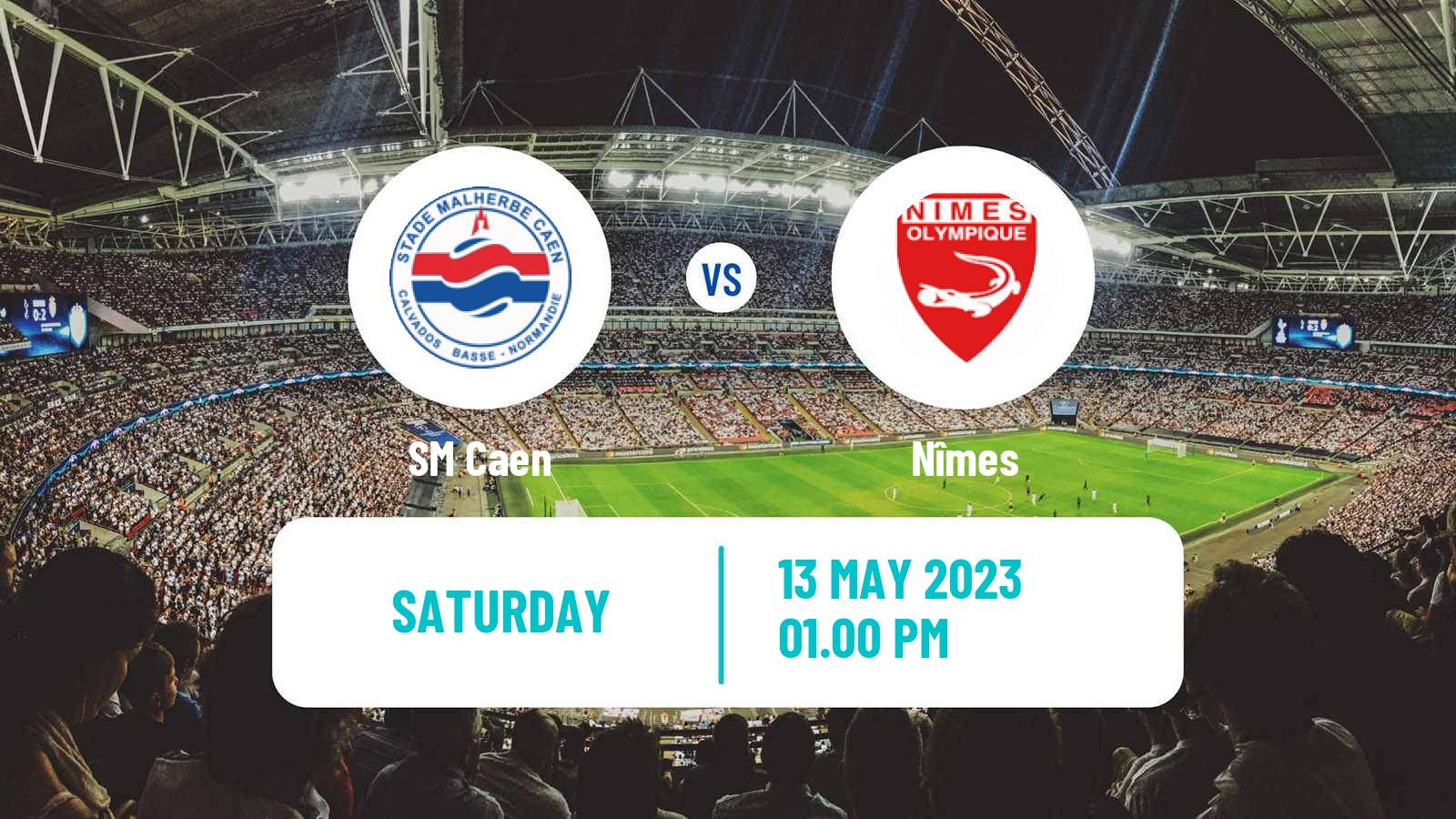 Football French Ligue 2 Caen - Nîmes