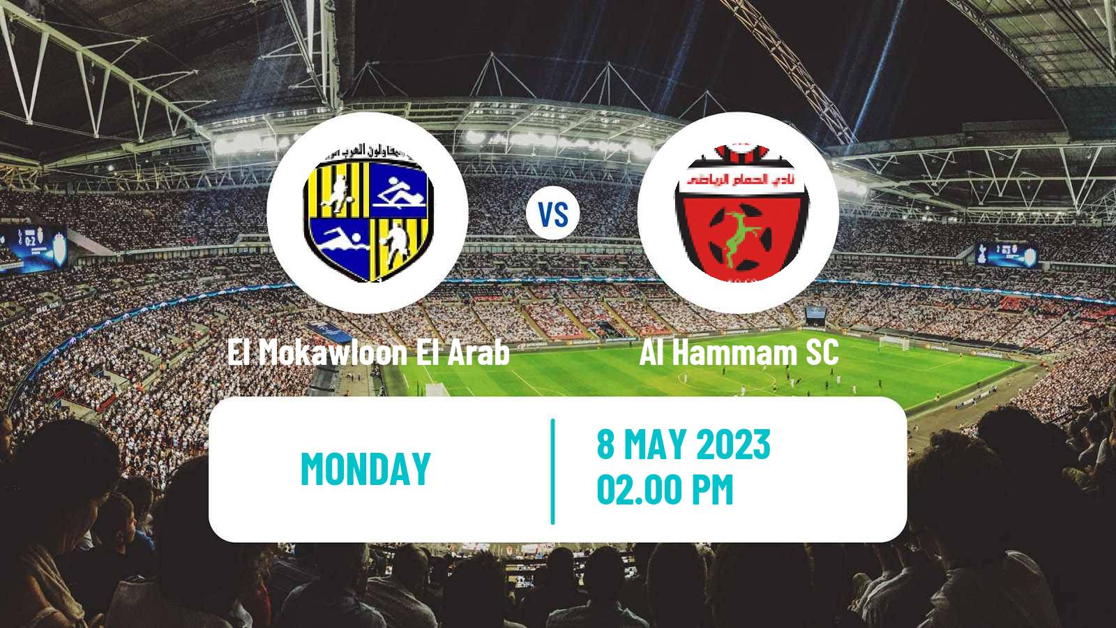 Soccer Egyptian Cup El Mokawloon El Arab - Al Hammam