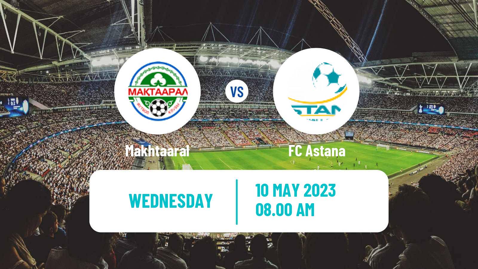 Soccer Kazakh Premier League Makhtaaral - Astana