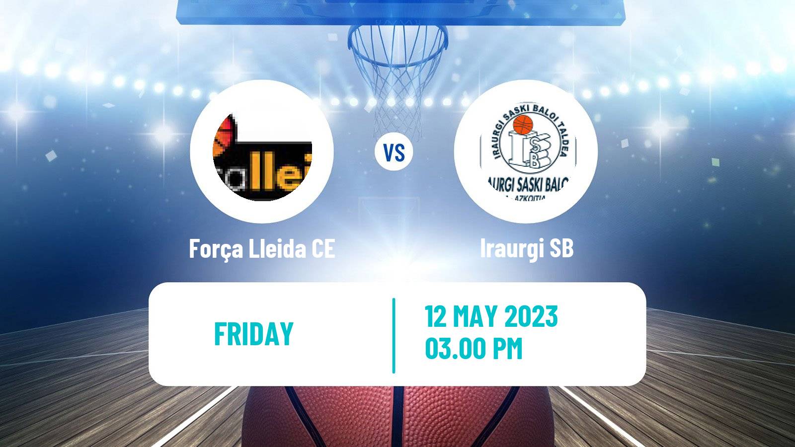 Basketball Spanish LEB Oro Força Lleida CE - Iraurgi SB