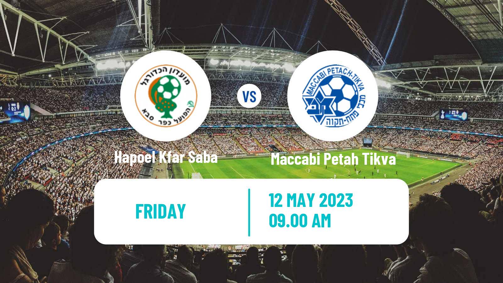 Soccer Israeli Liga Leumit Hapoel Kfar Saba - Maccabi Petah Tikva