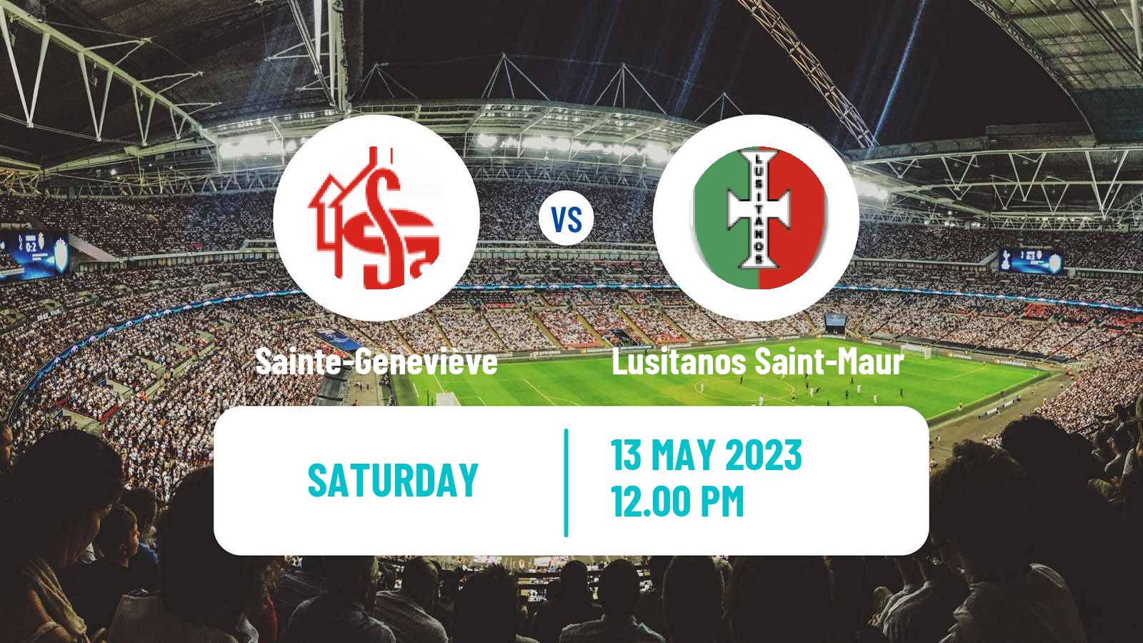 Soccer French National 2 - Group B Sainte-Geneviève - Lusitanos Saint-Maur