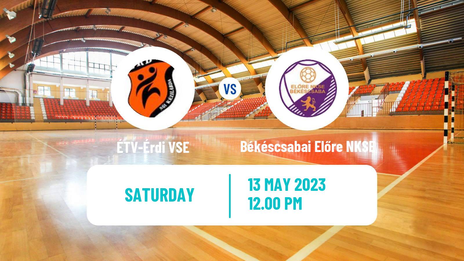 Handball Hungarian Division 1 Handball Women ÉTV-Érdi VSE - Békéscsabai Előre NKSE