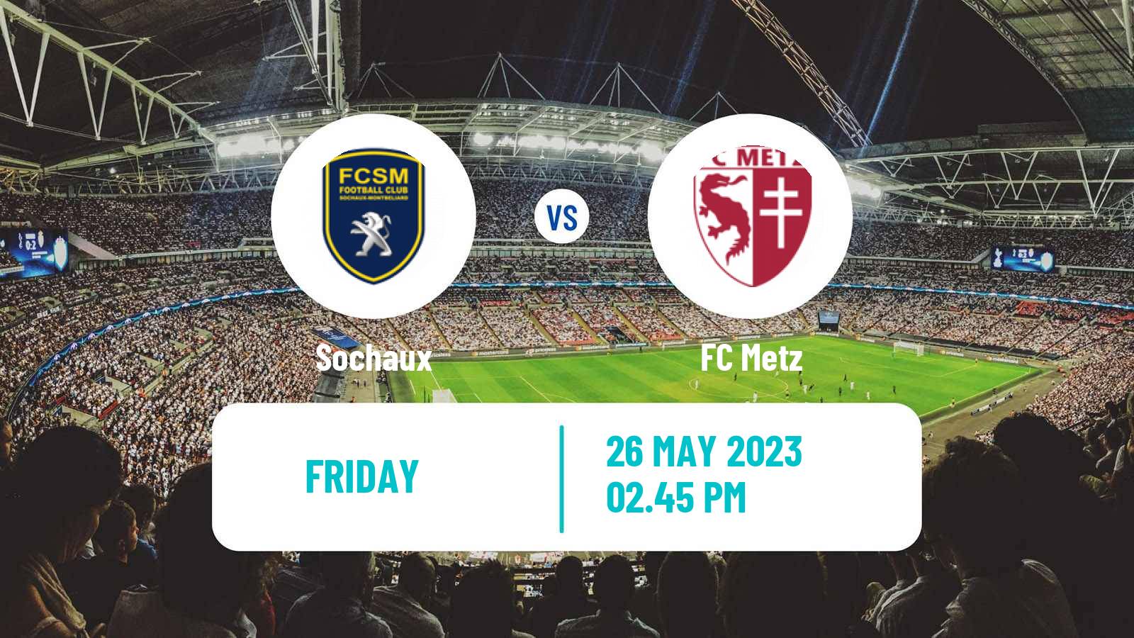 Soccer French Ligue 2 Sochaux - Metz