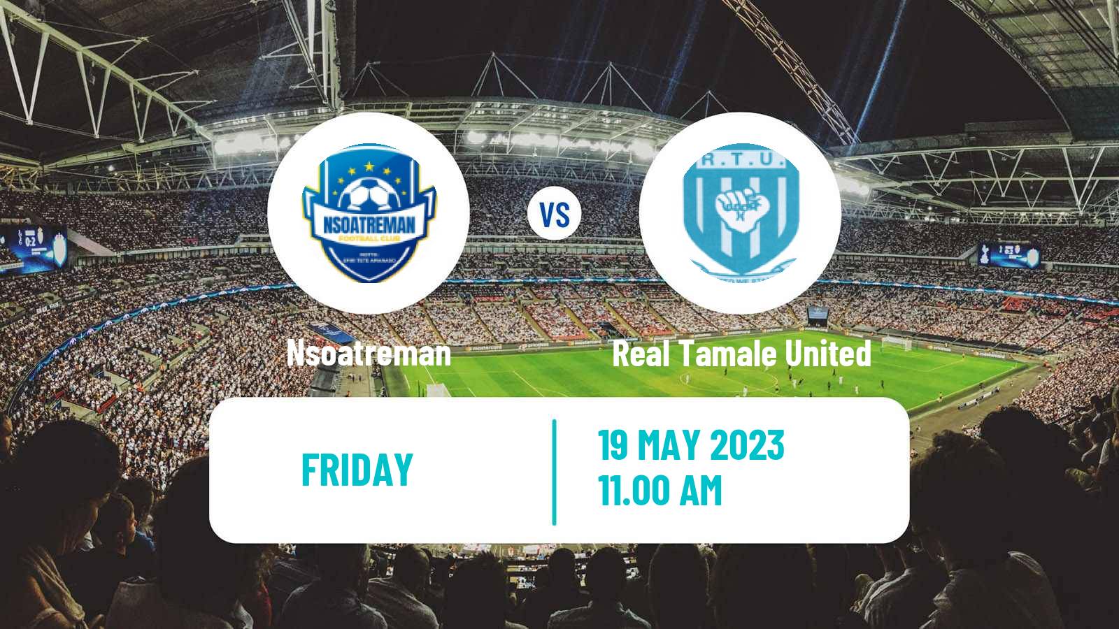 Soccer Ghanaian Premier League Nsoatreman - Real Tamale United