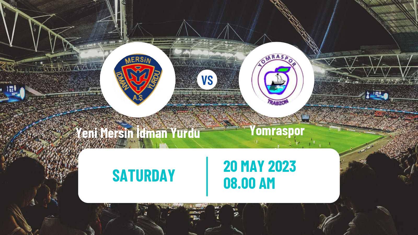Soccer Turkish 3 Lig Group 1 Yeni Mersin İdman Yurdu - Yomraspor