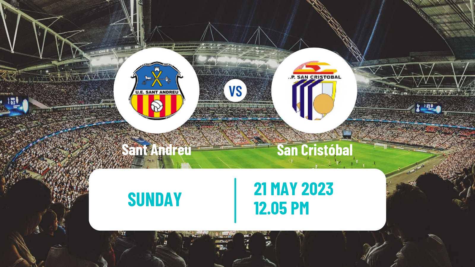 Soccer Spanish Tercera RFEF - Group 5 Sant Andreu - San Cristóbal