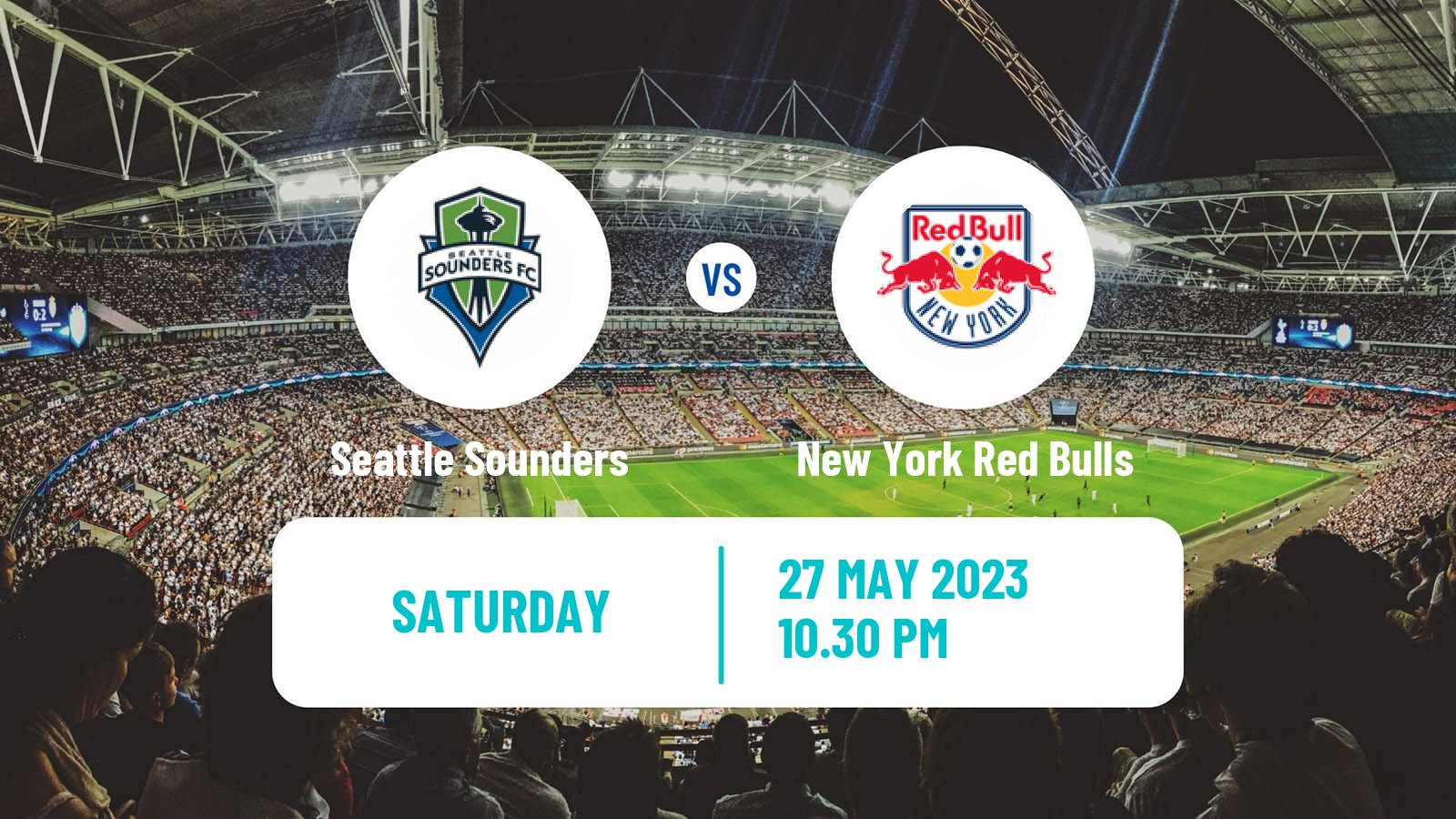 Soccer MLS Seattle Sounders - New York Red Bulls