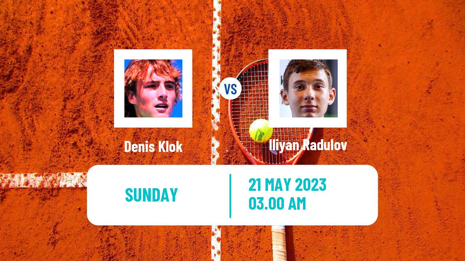 Tennis ITF M15 Pazardzhik Men Denis Klok - Iliyan Radulov