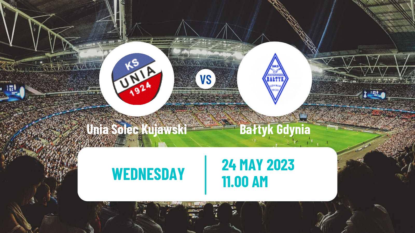 Football Polish Division 3 - Group II Unia Solec Kujawski - Bałtyk Gdynia