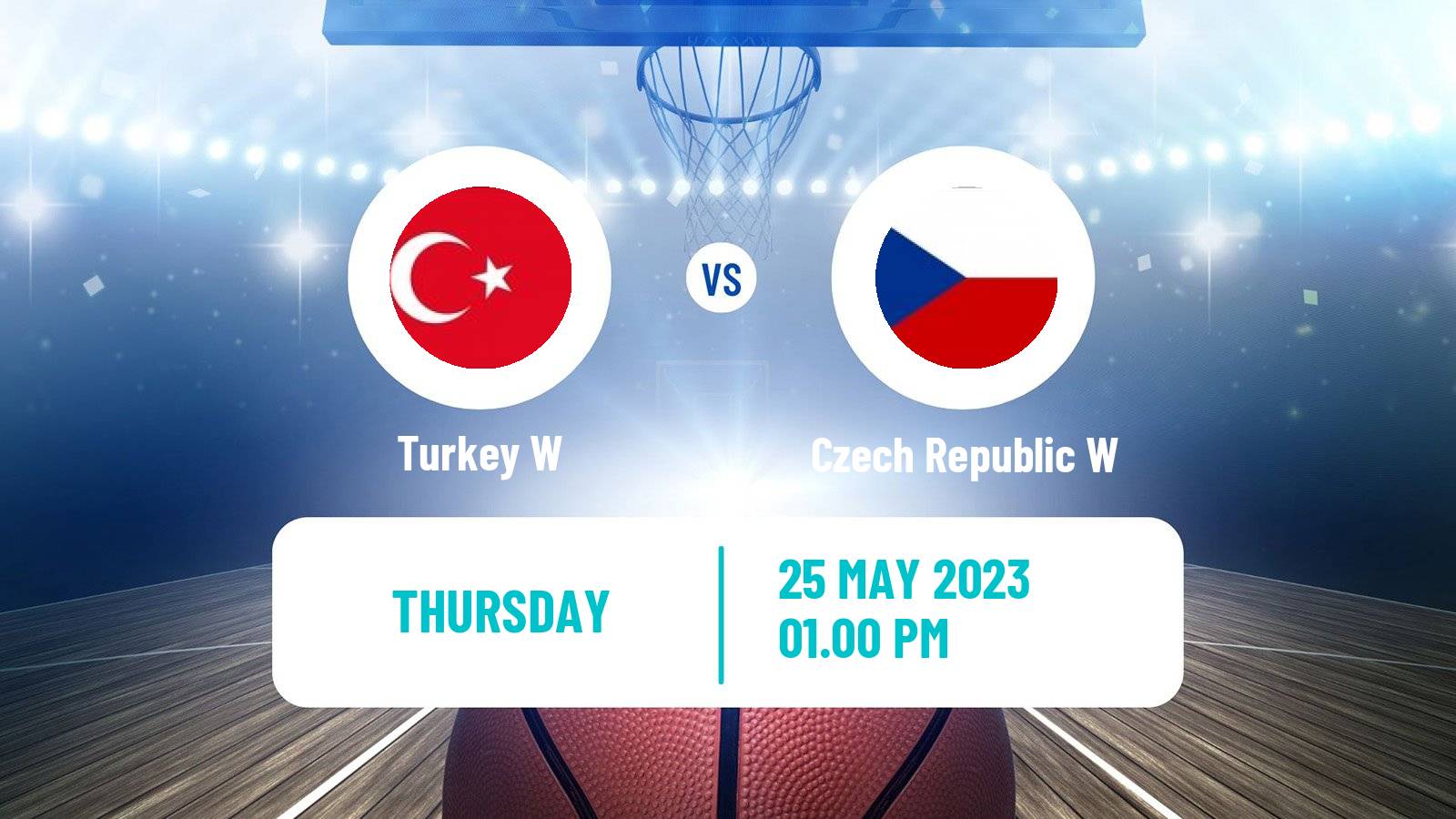 Basketball Friendly International Basketball Women Turkey W - Czech Republic W
