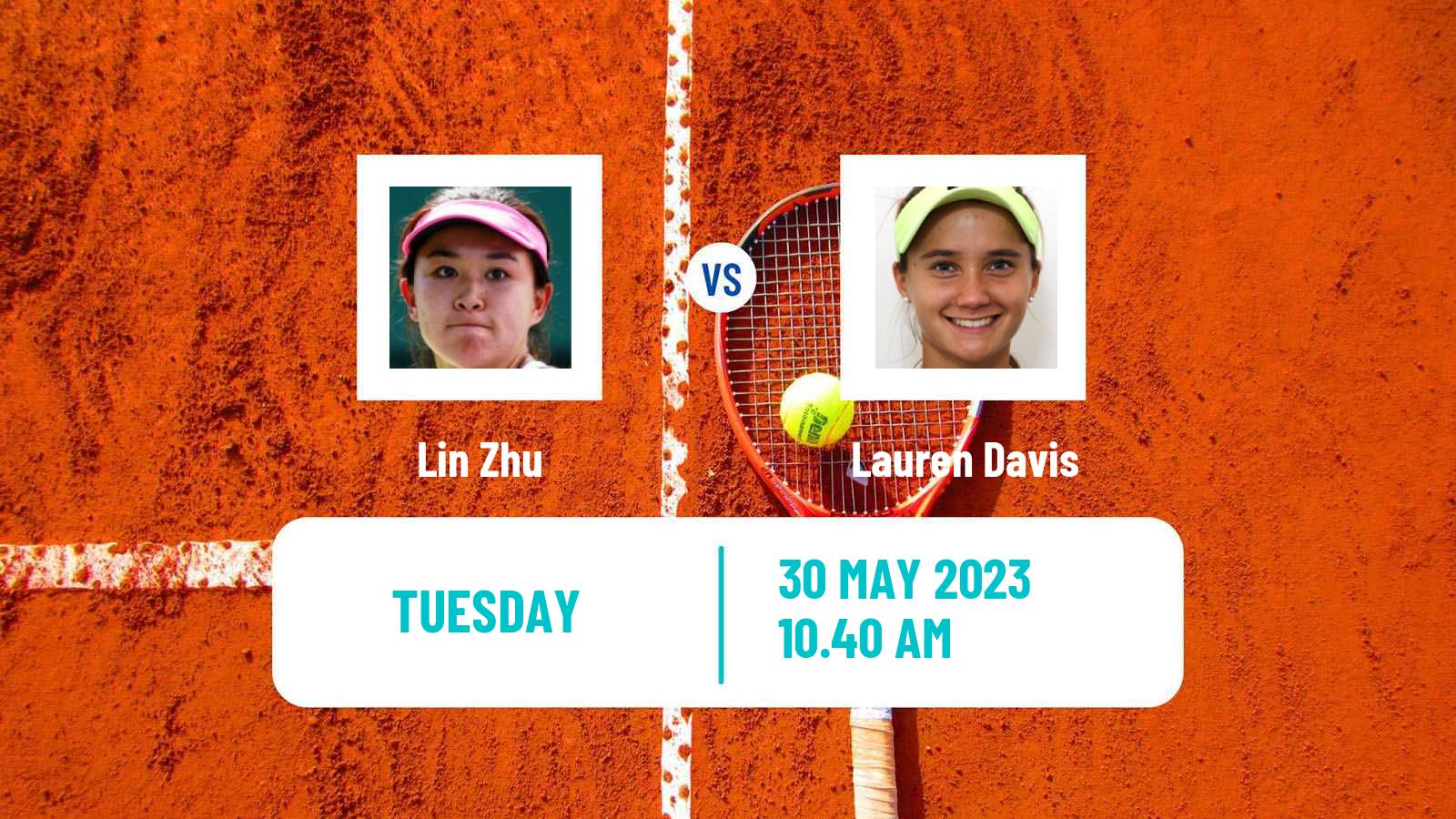 Tennis WTA Roland Garros Lin Zhu - Lauren Davis