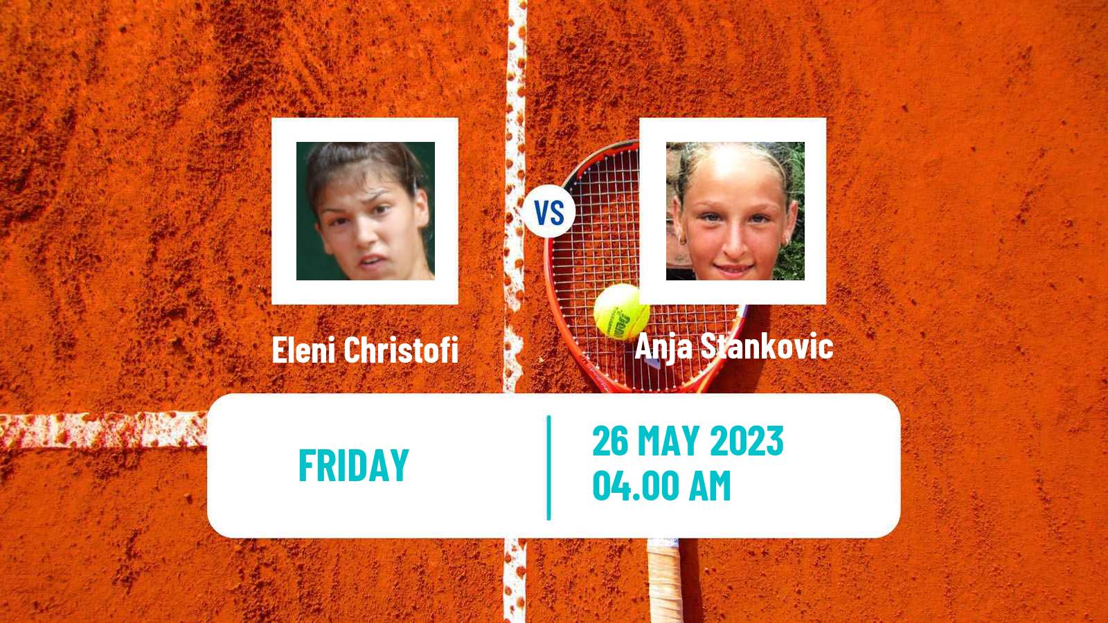 Tennis ITF W15 Kursumlijska Banja 5 Women Eleni Christofi - Anja Stankovic
