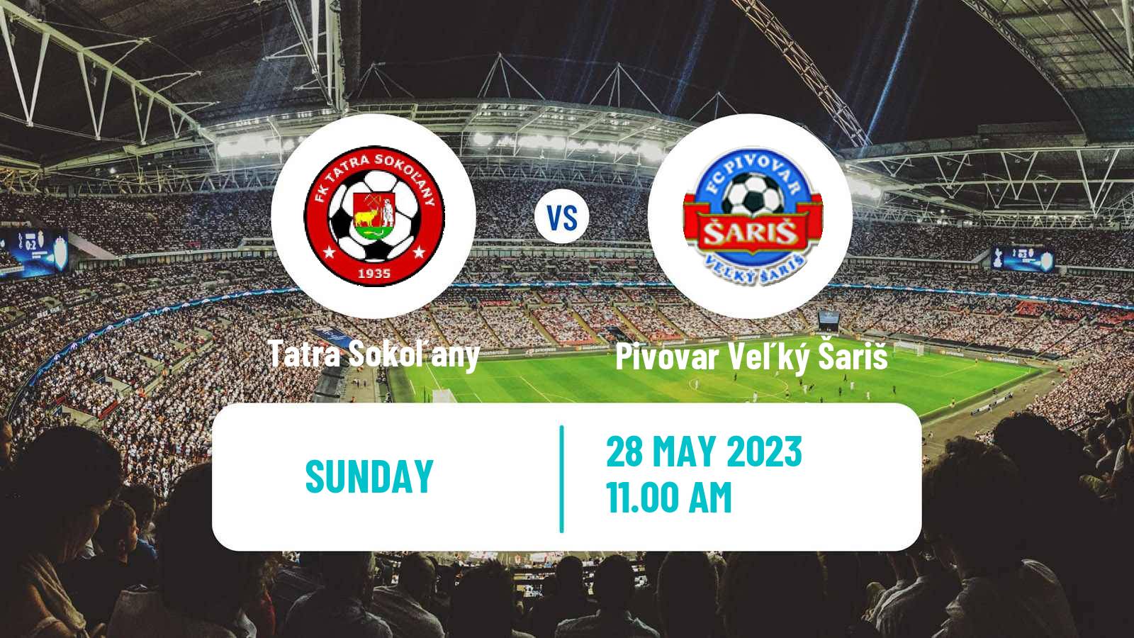 Soccer Slovak 4 Liga East Tatra Sokoľany - Pivovar Veľký Šariš