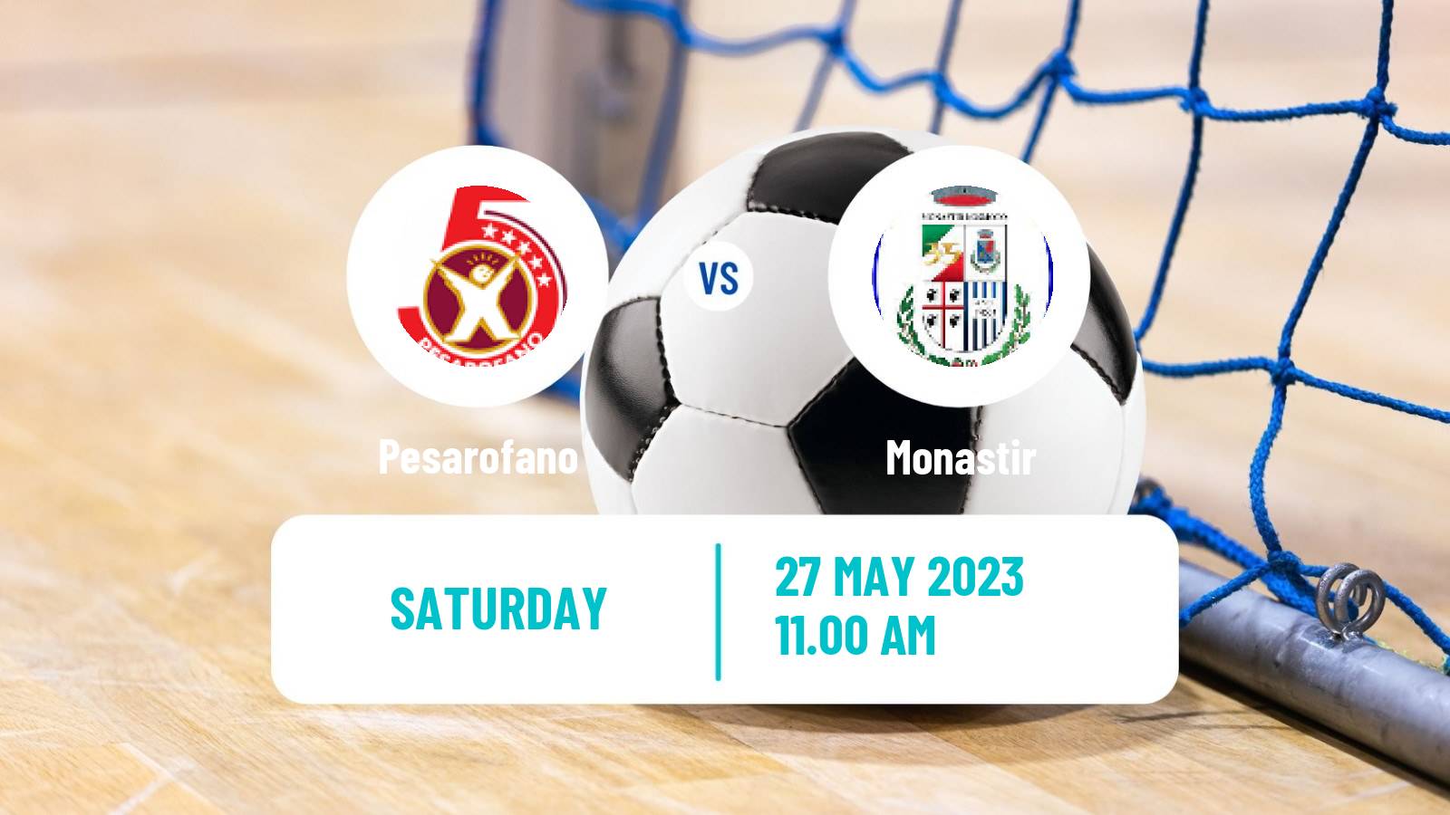 Futsal Italian Serie A Futsal Pesarofano - Monastir