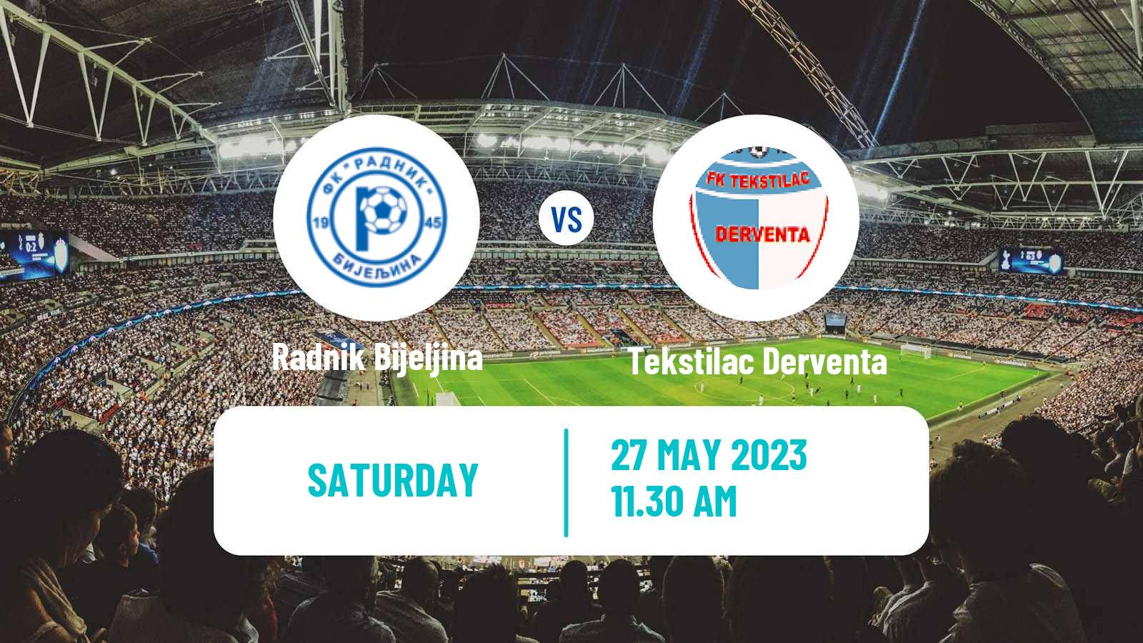 Soccer Bosnian Prva Liga RS Radnik Bijeljina - Tekstilac Derventa