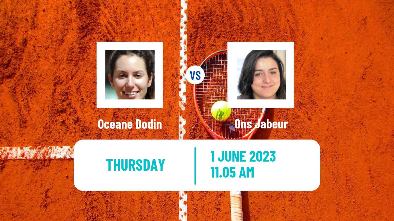 Tennis WTA Roland Garros Oceane Dodin - Ons Jabeur