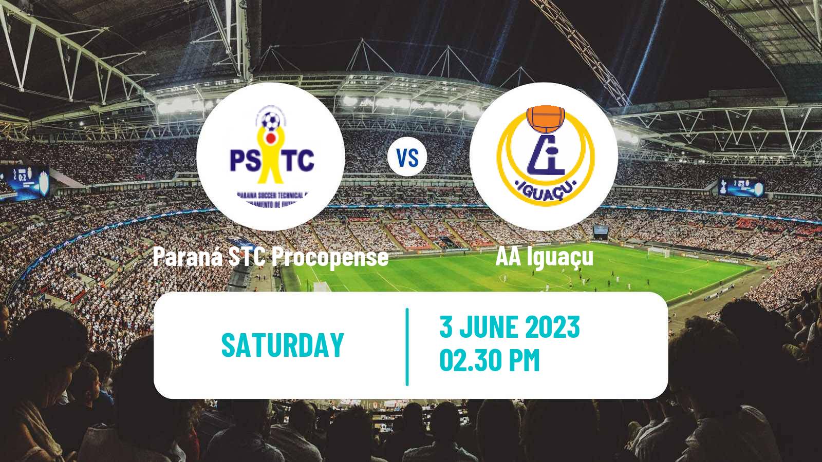 Soccer Brazilian Campeonato Paranaense 2 Paraná STC Procopense - AA Iguaçu