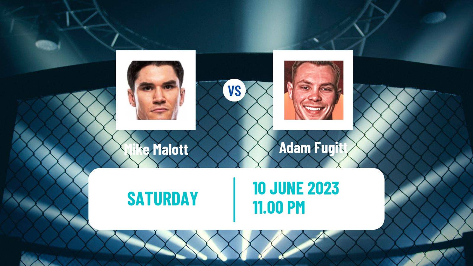 MMA Welterweight UFC Men Mike Malott - Adam Fugitt
