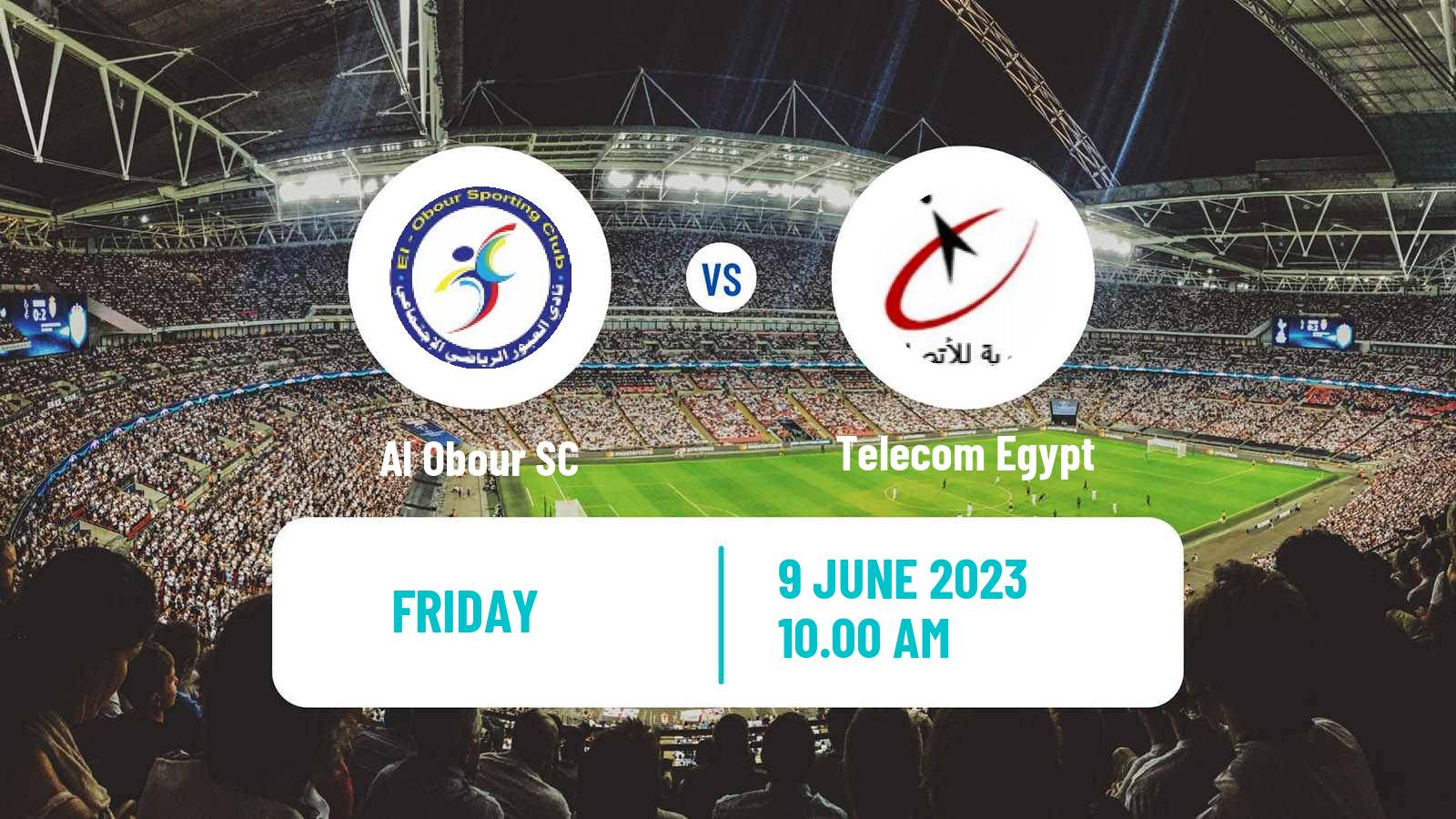 Soccer Egyptian Division 2 - Group B Al Obour - WE SC