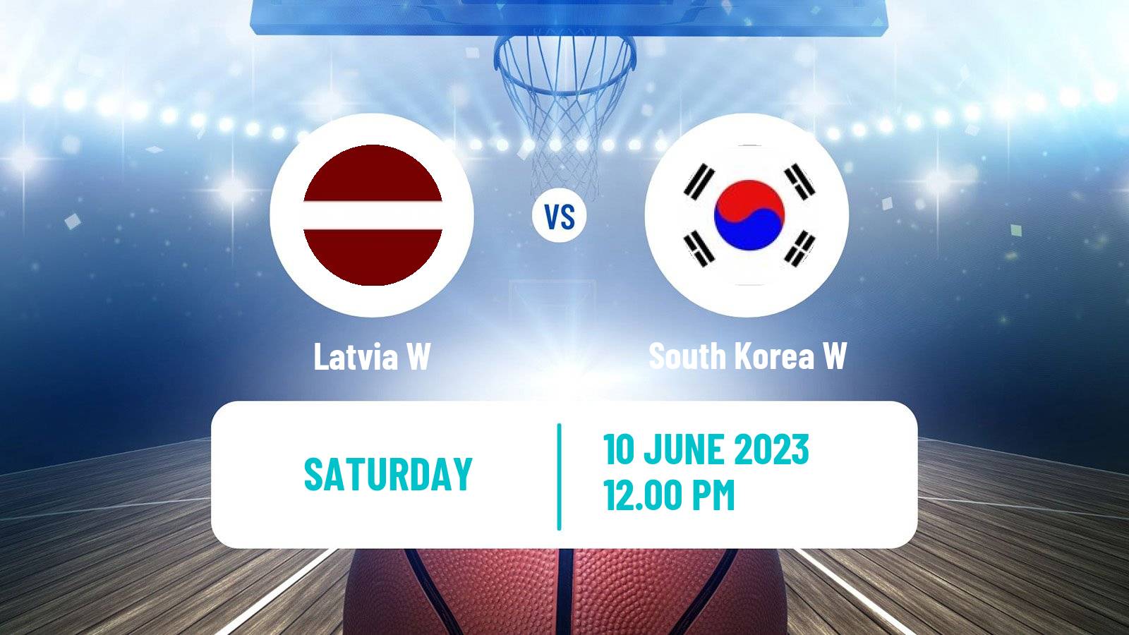 Basketball Friendly International Basketball Women Latvia W - South Korea W