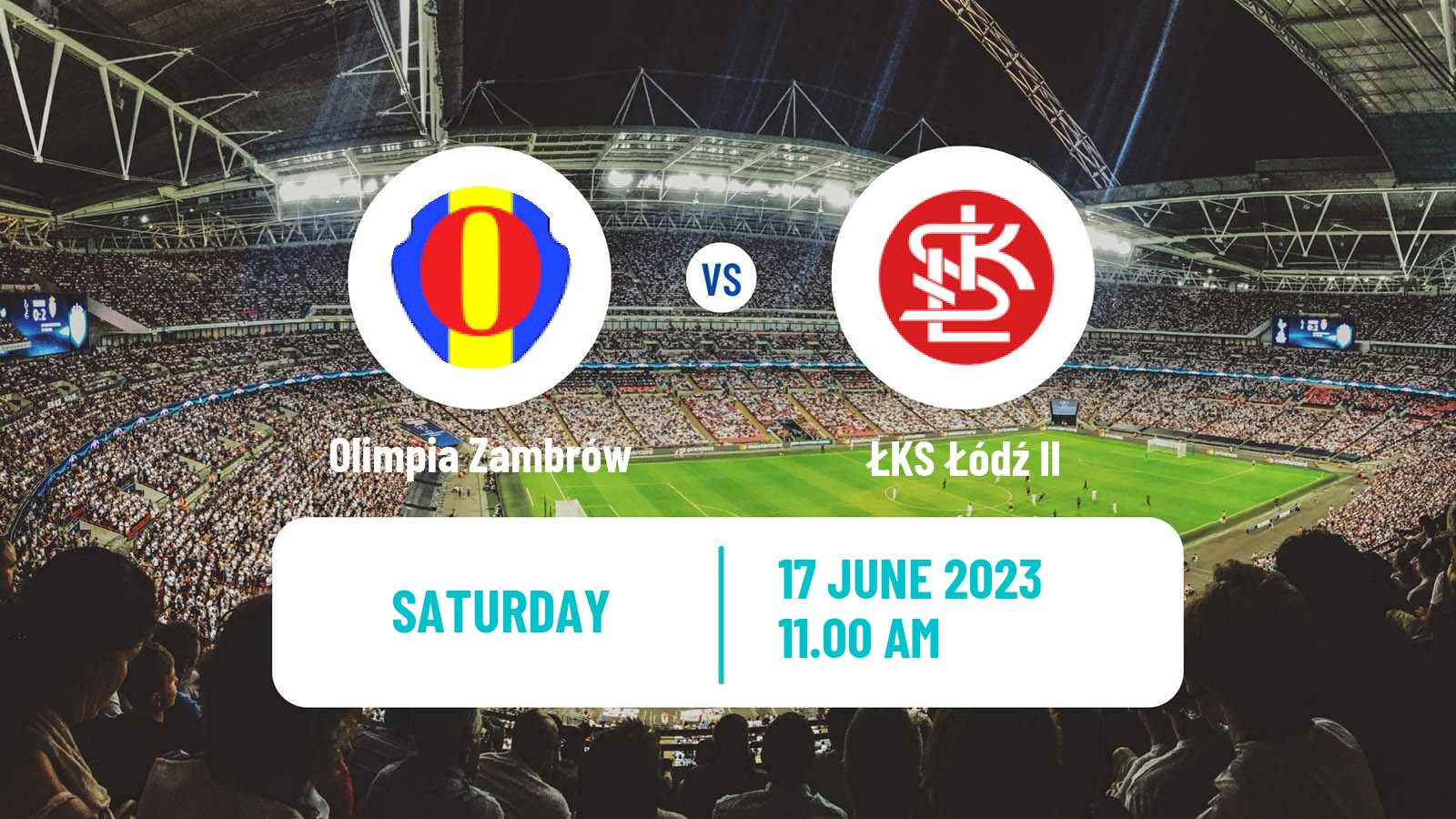 Football Polish Division 3 - Group I Olimpia Zambrów - ŁKS Łódź II