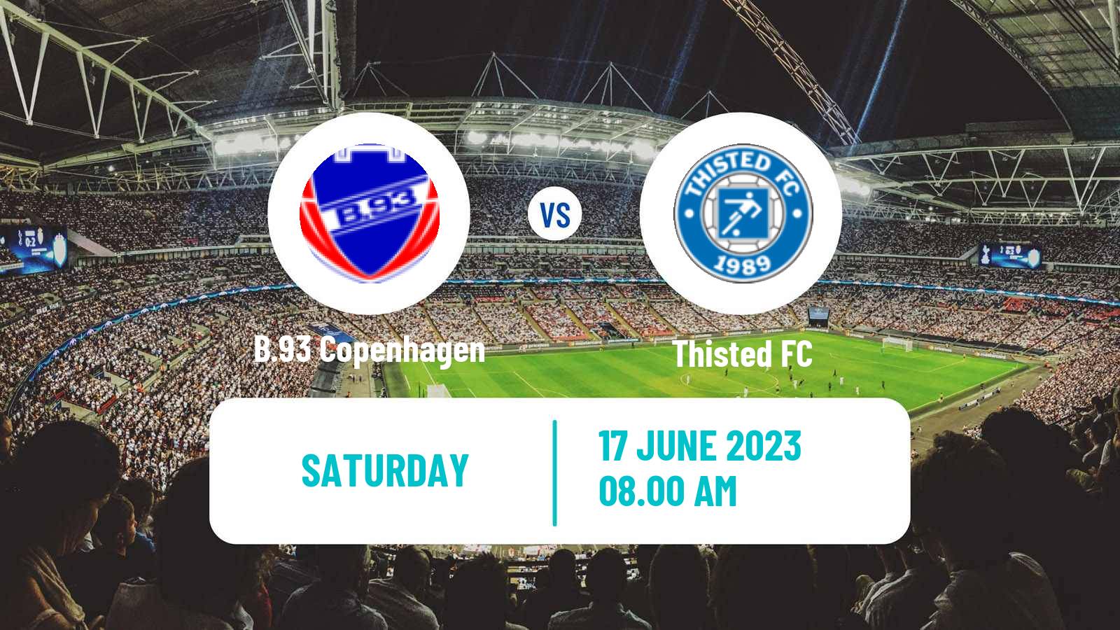 Soccer Danish 2 Division B.93 Copenhagen - Thisted