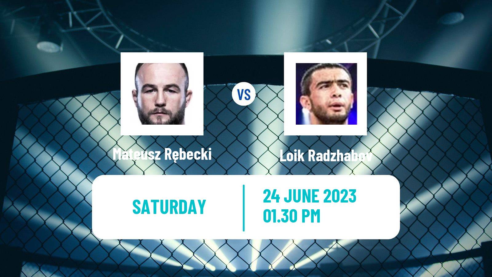 MMA Lightweight UFC Men Mateusz Rębecki - Loik Radzhabov