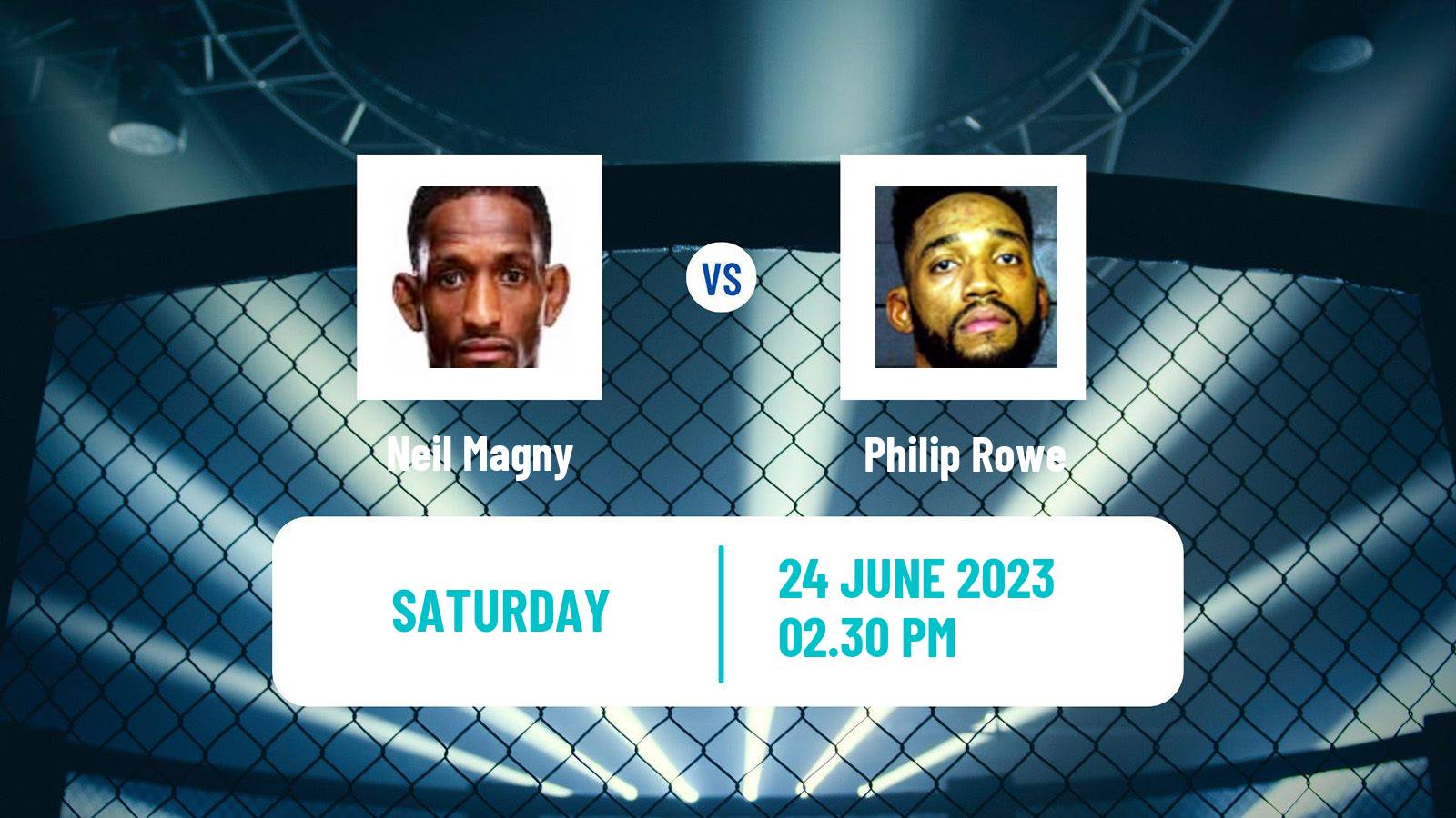 MMA Welterweight UFC Men Neil Magny - Philip Rowe
