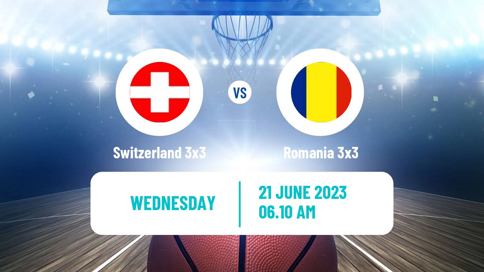 Basketball European Games 3x3  Switzerland 3x3 - Romania 3x3