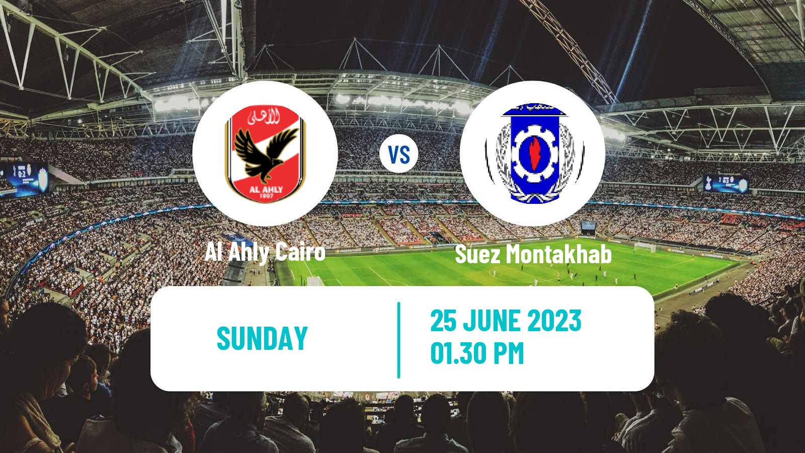 Soccer Egyptian Cup Al Ahly Cairo - Suez Montakhab