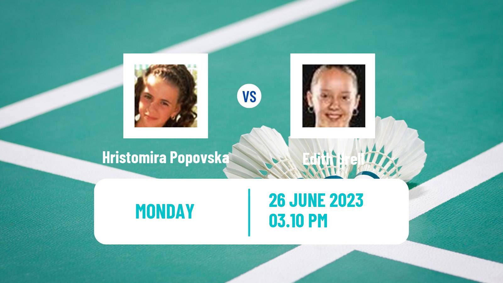 Badminton BWF European Games Women Hristomira Popovska - Edith Urell