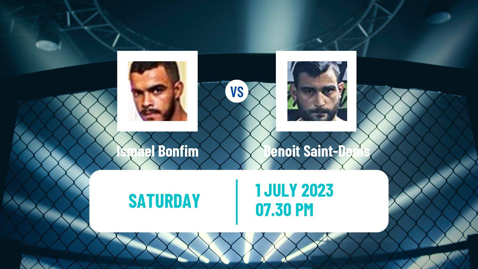 MMA Lightweight UFC Men Ismael Bonfim - Benoit Saint-Denis
