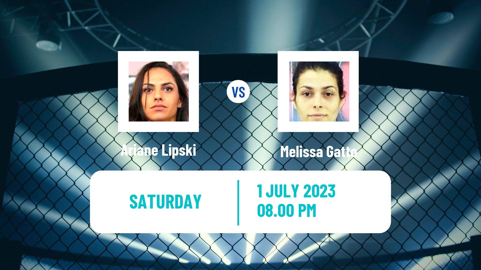MMA Flyweight Women UFC Ariane Lipski - Melissa Gatto