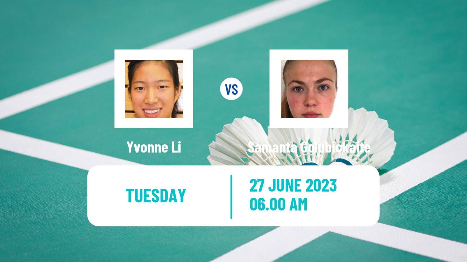 Badminton BWF European Games Women Yvonne Li - Samanta Golubickaite